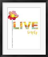 Live Simply Framed Print