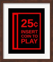 Framed Insert Coin To Play