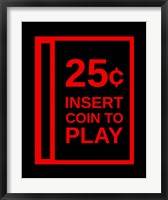 Framed Insert Coin To Play