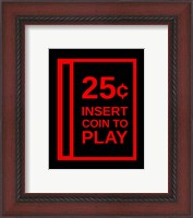 Framed Insert Coin To Play