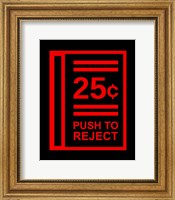 Framed Push To Reject