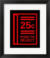 Framed Push To Reject