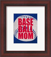 Framed 'Baseball Mom In Blue' border=