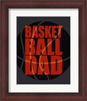 Framed 'Basketball Dad' border=