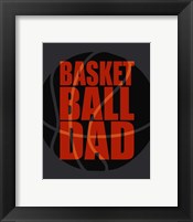 Framed 'Basketball Dad' border=