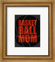 Framed 'Basketball Mom' border=