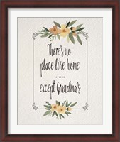 Framed There's No Place Like Home Except Grandma's Yellow Flowers