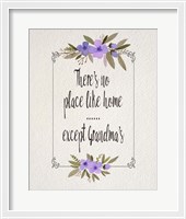 Framed There's No Place Like Home Except Grandma's Purple Flowers