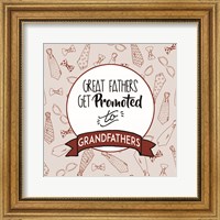 Framed Great Fathers Get Promoted to Grandfathers Red