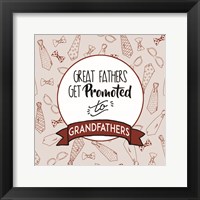 Framed Great Fathers Get Promoted to Grandfathers Red