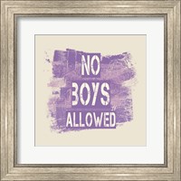 Framed No Boys Allowed Grunge Paint Purple