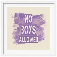 Framed No Boys Allowed Grunge Paint Purple