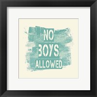 Framed No Boys Allowed Grunge Paint Aqua