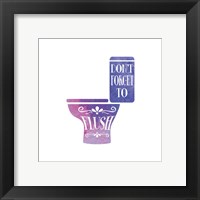 Don't Forget to Flush Watercolor Silhouette Framed Print