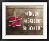 Framed No Time Limit No Speed Limit No Dream Limit Pink Shoes