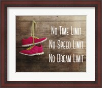 Framed No Time Limit No Speed Limit No Dream Limit Pink Shoes