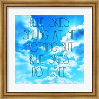 Framed Blue Skies - Ella Fitzgerald Quote