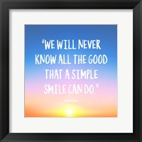 Framed Simple Smile - Mother Teresa Quote (Dawn)