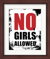 Framed No Girls Allowed - White Grunge