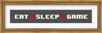 Framed Eat Sleep Game -  Gray Panoramic with Pixel Hearts