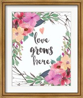 Framed Love Grows Here