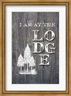 Framed I Am at the Lodge