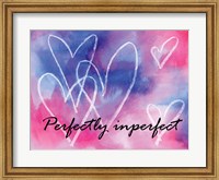 Framed Perfectly Imperfect