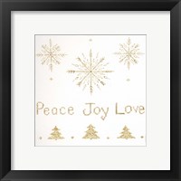 Peace, Joy, Love Framed Print