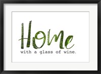 Framed Home with a Glass of Wine
