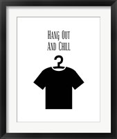 Framed 'Hang Out And Chill - White' border=