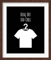 Framed Hang Out And Chill - Black
