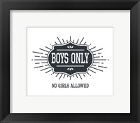 Framed Boys Only Sunburst White Background