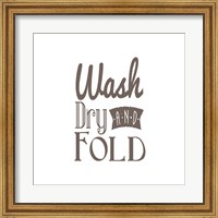 Framed Wash Dry And Fold Brown Text