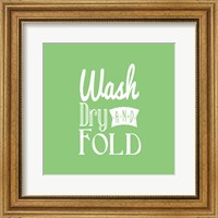 Framed Wash Dry And Fold Green Background