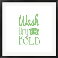 Framed Wash Dry And Fold Green Text
