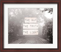 Framed Way The Truth The Light Railroad Tracks Black and White
