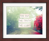 Framed Way The Truth The Light Railroad Tracks