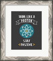 Framed Think Like A Proton Gray