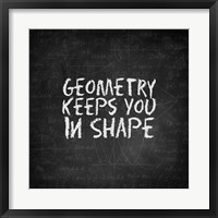 Framed Geometry Keeps You In Shape Chalkboard