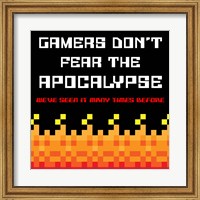 Framed Gamers Don't Fear The Apocalypse  - Red