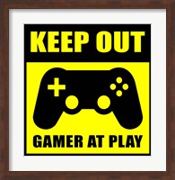 Framed Keep Out Gamers At Play