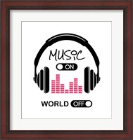 Framed Music On, World Off Headphones White Background