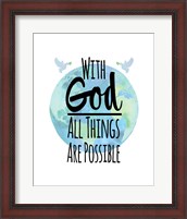 Framed With God All Things Are Possible - Watercolor Earth White
