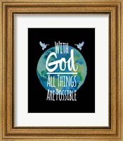 Framed With God All Things Are Possible - Watercolor Earth Black