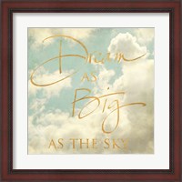 Framed Dream as Big as the Sky