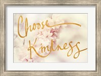 Framed Choose Kindness