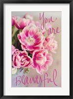 Framed You Are Beautiful