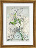 Framed Say Yes To New Adventures (silver)