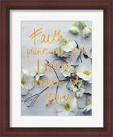 Framed Faith Plants the Seed