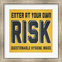 Framed Enter at Your Own Risk